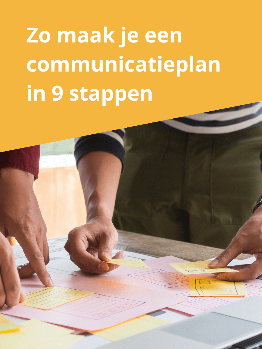 Zo maak je een communicatieplan in 9 stappen
