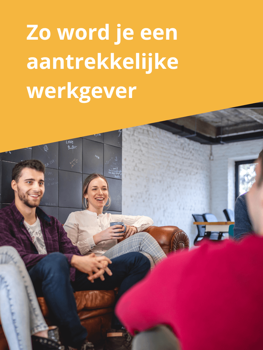Zo word je een aantrekkelijke werkgever